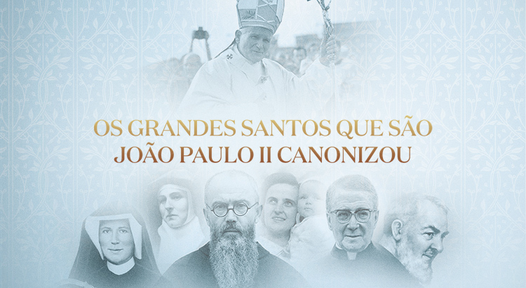 Santos famosos que João Paulo II canonizou