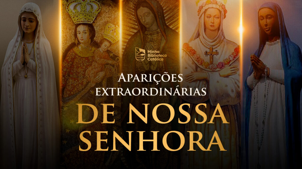 Aparições extraordinárias de Nossa Senhora