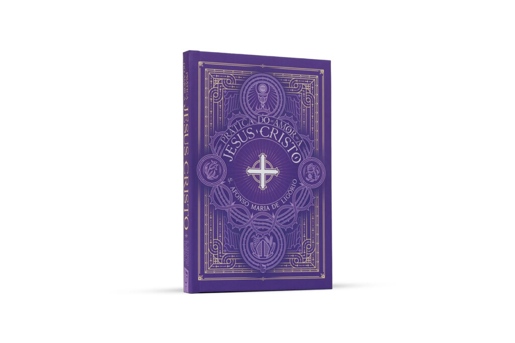 livro Prática do amor a Jesus Cristo, escrito por Santo Afonso de Ligório. 