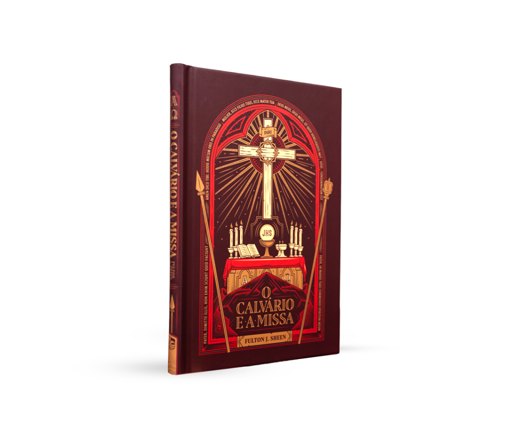 livro o calvário e a missa, de fulton sheen. edição da biblioteca católica. 