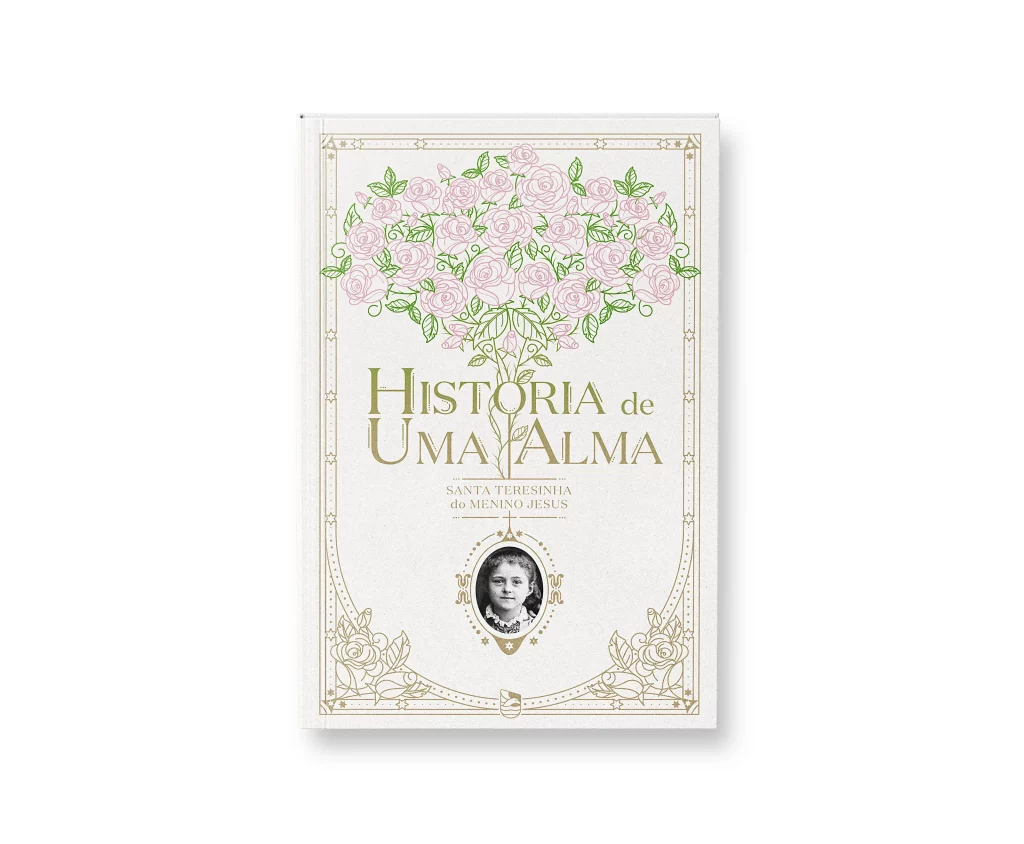 história de uma alma, um dos livros de santa teresinha mais conhecidos.